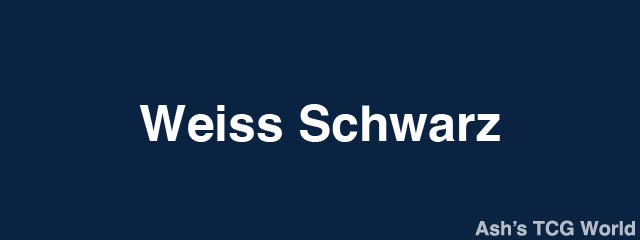 Weiss Schwarz collection